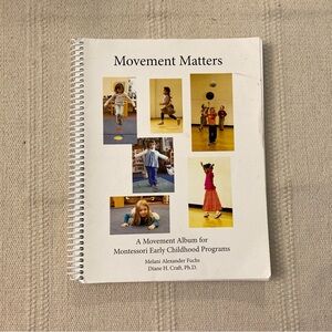 Movement Matters Book for Early Childhood Programs